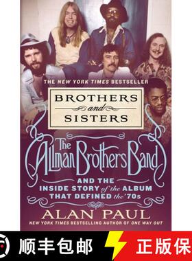 【3-4周达】Brothers and Sisters: The Allman Brothers Band and the Inside Story of the Album That Defi... [9781250282699]