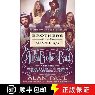 【3-4周达】Brothers and Sisters: The Allman Brothers Band and the Inside Story of the Album That Defi... [9781250282699]