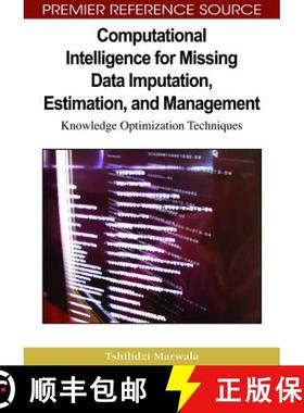 【3-4周达】Computational Intelligence for Missing Data Imputation, Estimation, and Management: Knowle... [9781605663364]