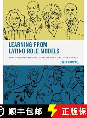 预订 Learning from Latino Role Models : Inspire Students through Biographies, Instructional Activitie... [9781475825534]