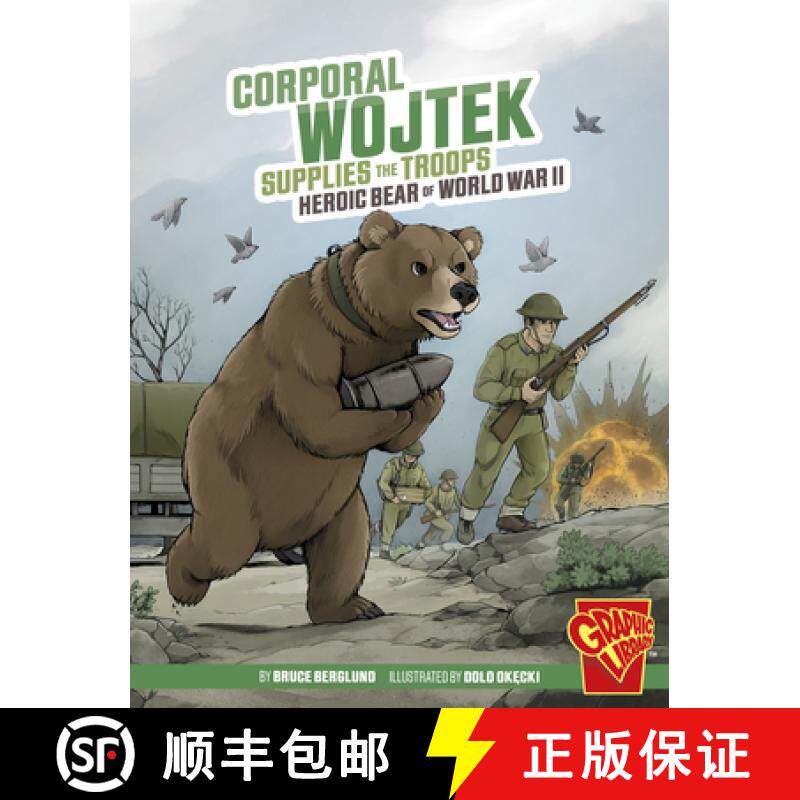 预订 Corporal Wojtek Supplies the Troops: Heroic Bear of World War II [9781669057895]