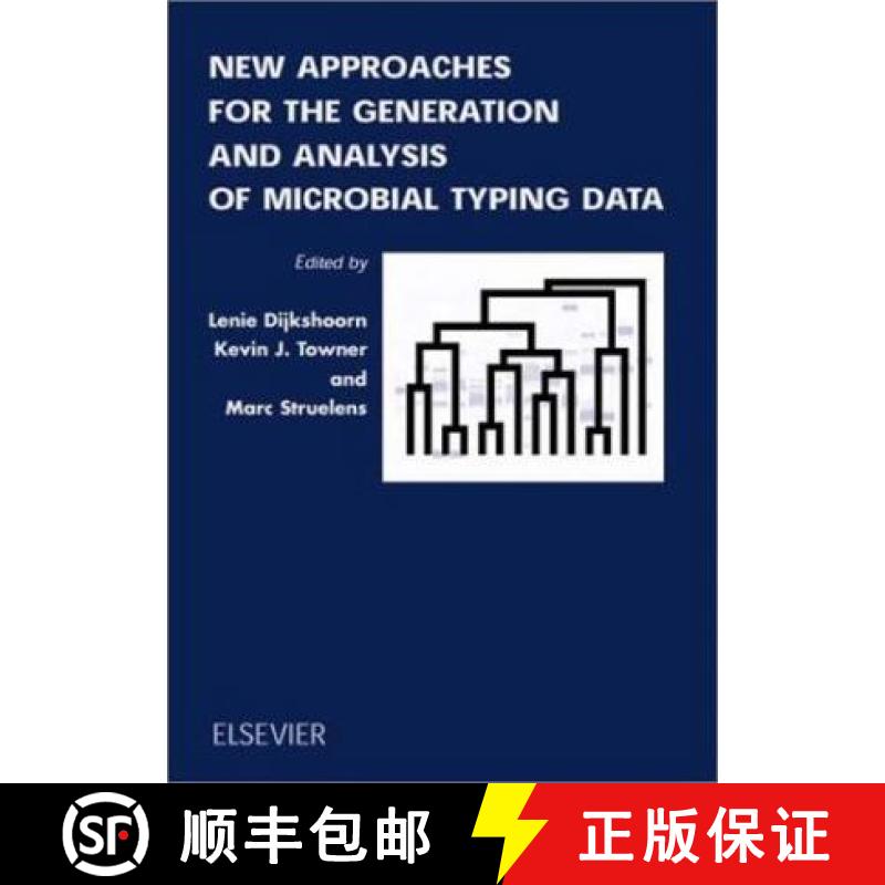 【3-4周达】New Approaches for the Generation and Analysis of Microbial Typing Data [9780444507402]