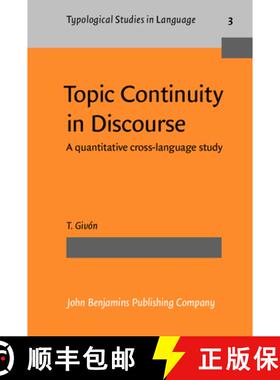 【3-4周达】精装 Topic Continuity in Discourse: A quantitative cross-language study [9789027228673]
