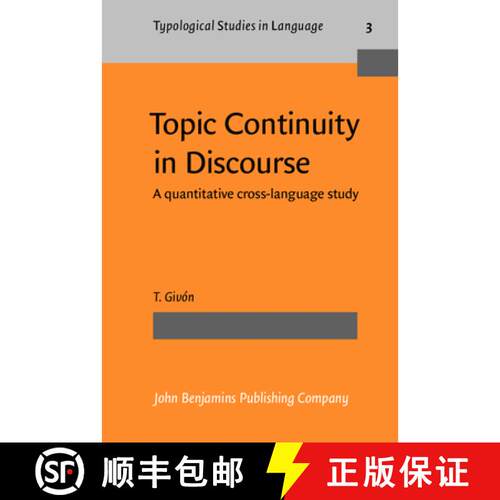 【3-4周达】精装 Topic Continuity in Discourse: A quantitative cross-language study [9789027228673]