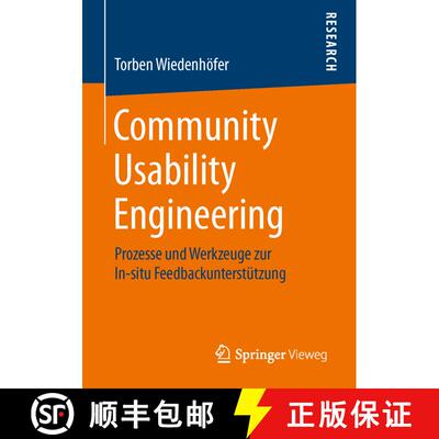 【3-4周达】Community Usability Engineering : Prozesse und Werkzeuge zur In-situ Feedbackunterstützun... [9783658108618]