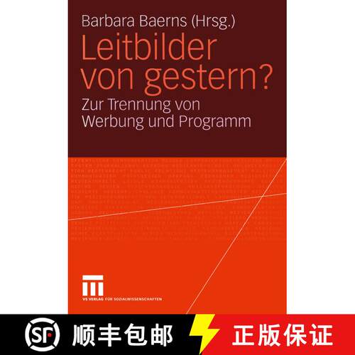 【3-4周达】Leitbilder von gestern? : Zur Trennung von Werbung und Programm. Eine Problemskizze und Ei... [9783531133546]