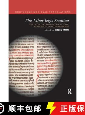 【3-4周达】The Liber legis Scaniae : The Latin Text with Introduction, Translation and Commentaries [9780367878429]