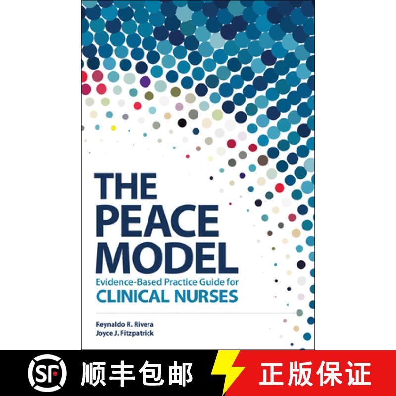 【2-3周达】The PEACE Model Evidence-Based Practice Guide for Clinical Nurses [9781646480104]