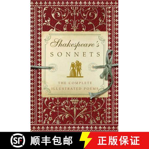 【3-4周达】精装 Shakespeare's Sonnets: The Complete Illustrated Edition (a Timeless Collection of Sha... [9781604336153]