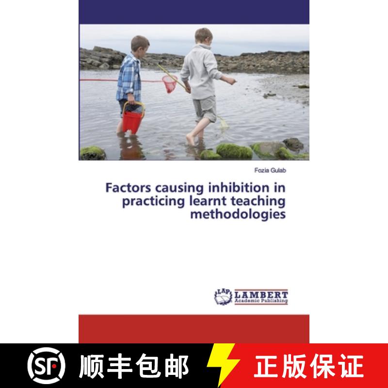 预订 Factors causing inhibition in practicing learnt teaching methodologies [9786139849666]