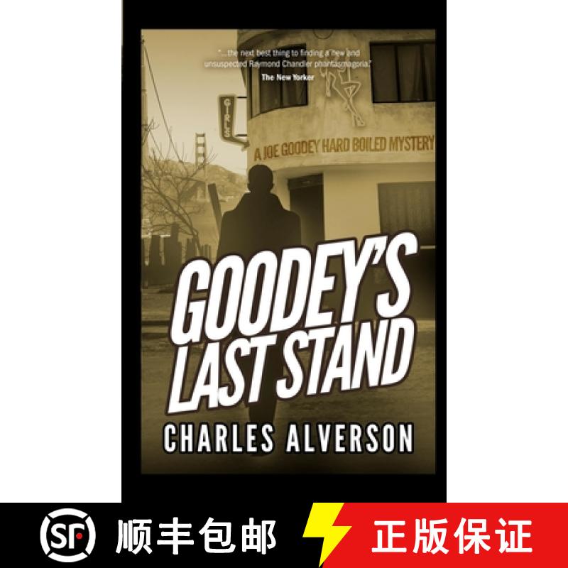 预订 Goodey's Last Stand: A Hard Boiled Mystery [9781940708119]
