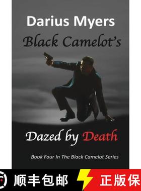 预订 Black Camelot's Dazed By Death [9781088009291]