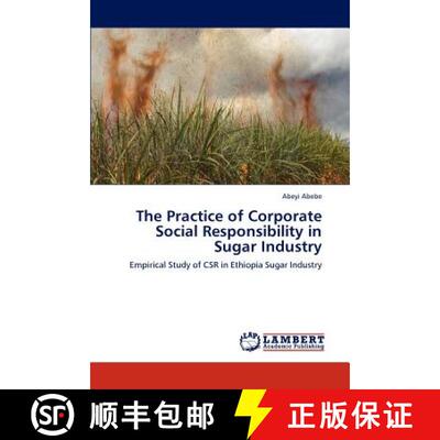预订 The Practice of Corporate Social Responsibility in Sugar Industry [9783846597682]