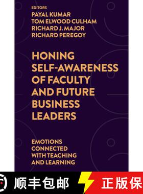 【3-4周达】Honing Self–Awareness of Faculty and Future Business Leaders – Emotions Connected with T... [9781802623505]