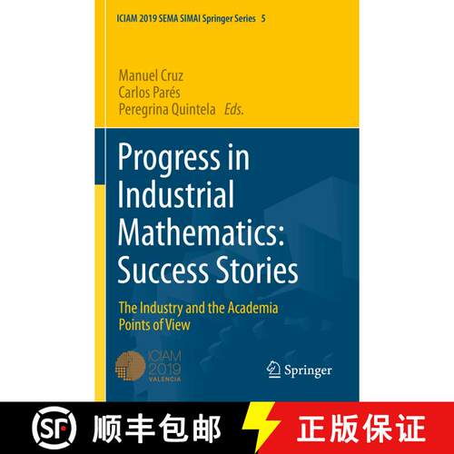 【3-4周达】Progress in Industrial Mathematics: Success Stories : The Industry and the Academia Points... [9783030618469]