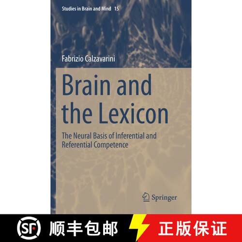 【3-4周达】Brain and the Lexicon: The Neural Basis of Inferential and Referential Competence [9783030275907]