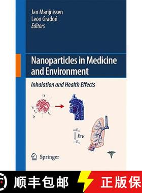 【3-4周达】Nanoparticles in Medicine and Environment: Inhalation and Health Effects [9789048126316]
