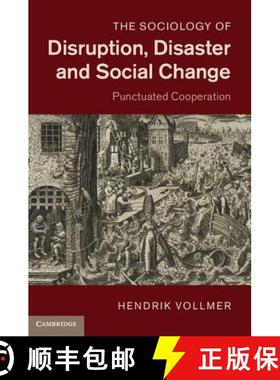 【3-4周达】The Sociology of Disruption, Disaster and Social Change: Punctuated Cooperation [9781107032149]