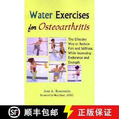 【3-4周达】Water Exercises for Osteoarthritis: The Effective Way to Reduce Pain and Stiffness, While ... [9781882883622]