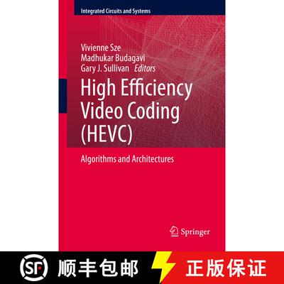 【3-4周达】精装 High Efficiency Video Coding (HEVC): Algorithms and Architectures [9783319068947]