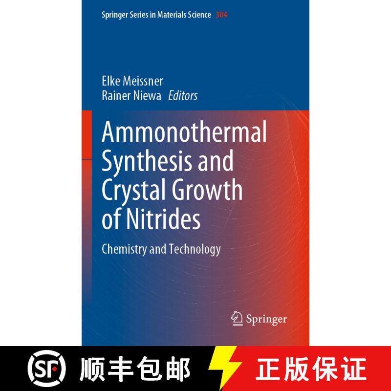 【3-4周达】Ammonothermal Synthesis and Crystal Growth of Nitrides : Chemistry and Technology [9783030563073]图片