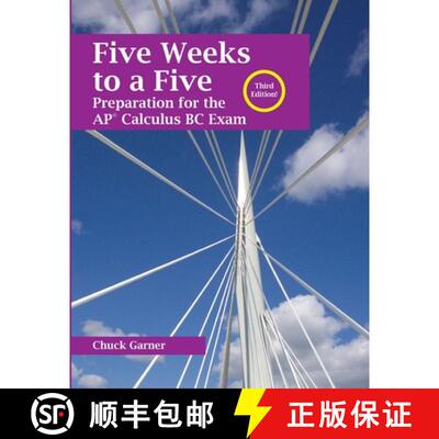 【3-4周达】Five Weeks to a Five: Preparation for the AP Calculus BC Exam [9781300032694]