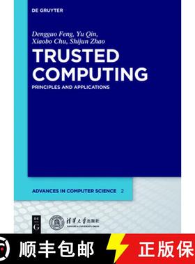 【3-4周达】Trusted Computing: Principles and Applications [9783110476040]