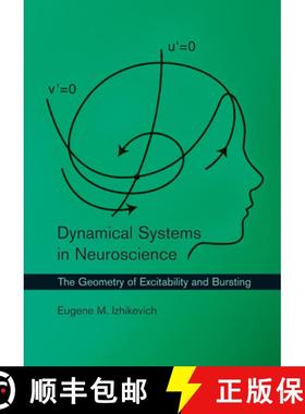 【3-4周达】Dynamical Systems in Neuroscience – The Geometry of Excitability and Bursting [9780262514200]