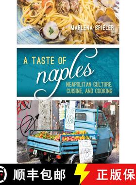 【3-4周达】A Taste of Naples: Neapolitan Culture, Cuisine, and Cooking [9798881808907]