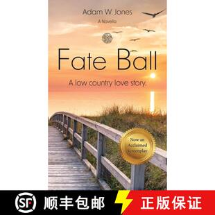 【3-4周达】Fate Ball: A low country love story [9780997211832]