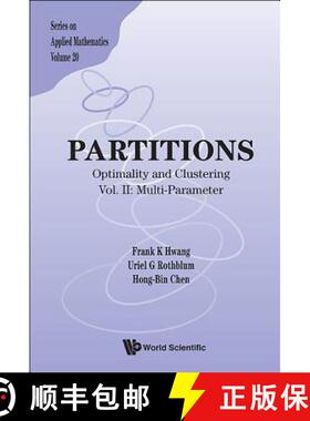 【3-4周达】Partitions: Optimality and Clustering - Vol II: Multi-Parameter [9789814412346]