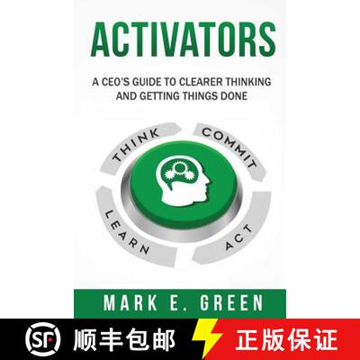 【3-4周达】Activators: A CEO's Guide to Clearer Thinking and Getting Things Done [9781949639094]