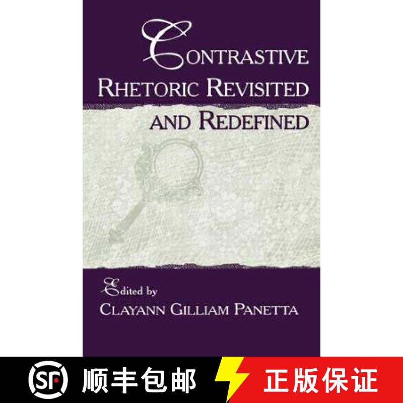 【3-4周达】Contrastive Rhetoric Revisited and Redefined [9780805836356]