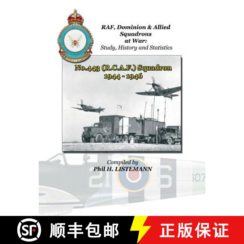 【2-3周达】No. 443 (RCAF) Squadron 1944-1946 [9782918590620]