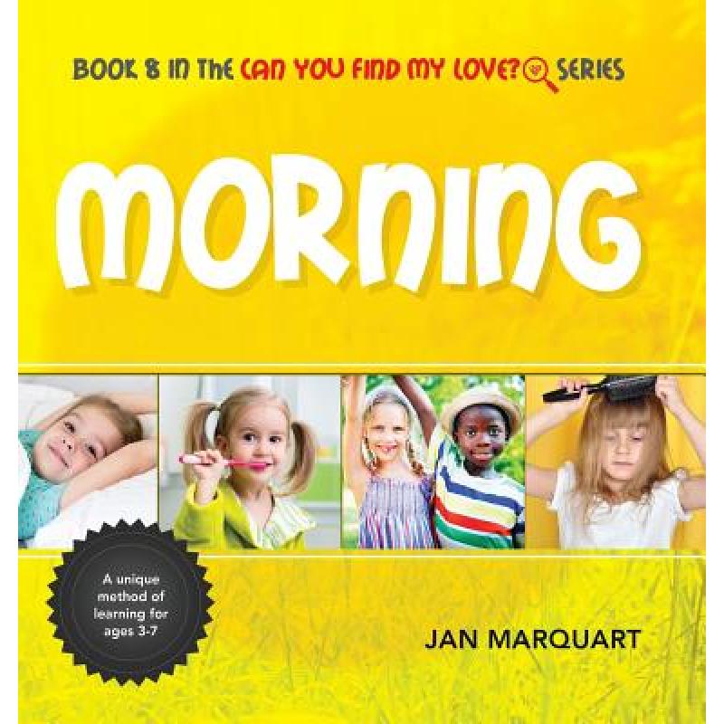 【4周达】Morning: Book 8 in the Can You find My Love? Series[9780996854191]