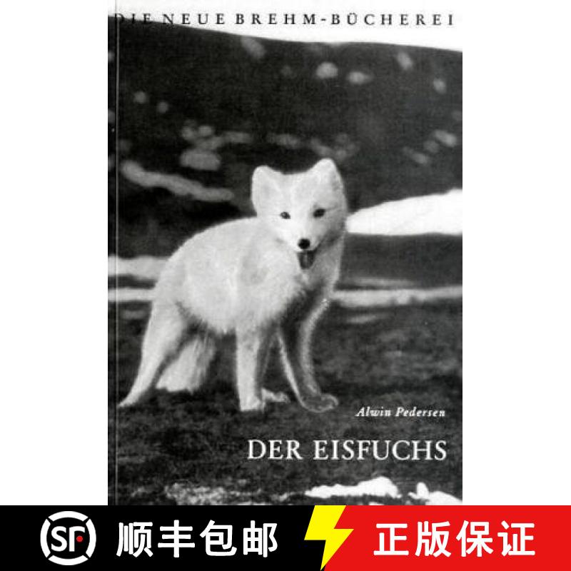预订 Der Eisfuchs (The Arctic Fox) [9783894326746]
