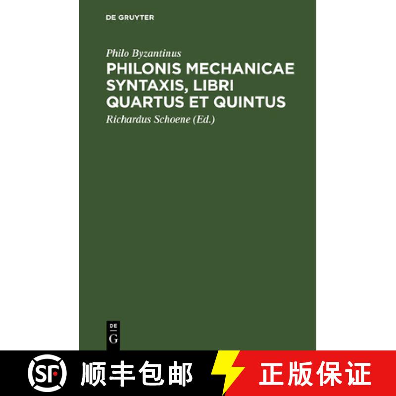 预订 Philonis mechanicae syntaxis, libri quartus et quintus [9783111302560]
