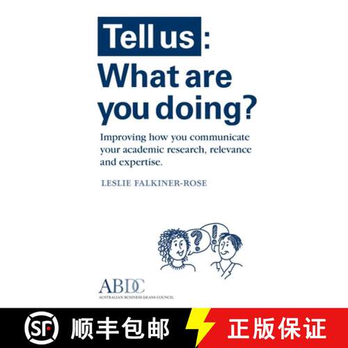 【3-4周达】Tell Us: What Are You Doing? Improving how you communicate your academic research, relevan... [9780645412802]