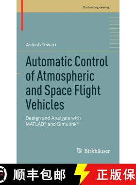 【3-4周达】Automatic Control of Atmospheric and Space Flight Vehicles: Design and Analysis with Matla... [9780817648633]