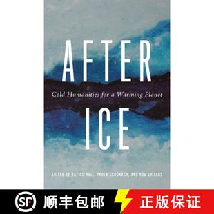 Warming 9780774869362 After Humanities for Cold 4周达 Ice Planet