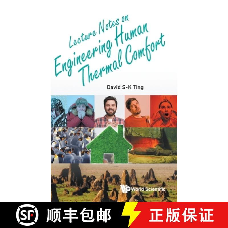Lecture Notes on Engineering Human Thermal Comfort [9789811201745]