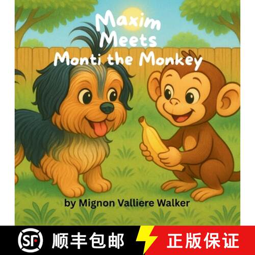 【3-4周达】Maxim Meets Monti the Monkey [9781968200152]