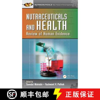 【3-4周达】精装 Nutraceuticals and Health : Review of Human Evidence [9781466517226]