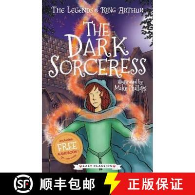【3-4周达】Dark Sorceress (Easy Classics): Tales From the Round Table: Dragons, Magic, and King Arthur [9781782265054]