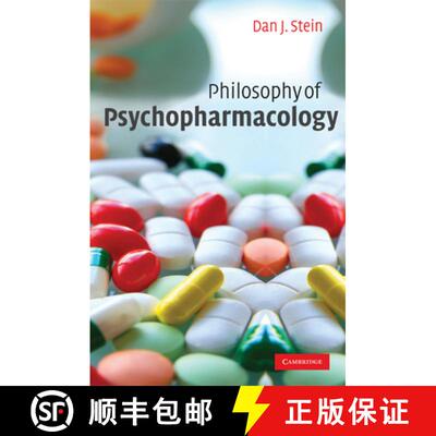 预订 精装 Philosophy of Psychopharmacology: Smart Pills, Happy Pills, and Pepp Pills [9780521856522]