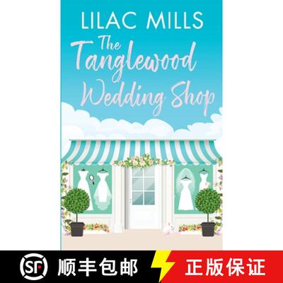 【3-4周达】Tanglewood Wedding Shop: A gorgeously heart-warming and fun romance [9781788639880]