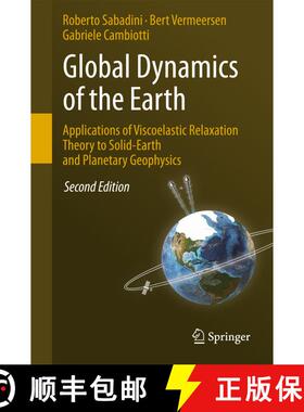 【3-4周达】Global Dynamics of the Earth: Applications of Viscoelastic Relaxation Theory to Solid-Eart... [9789401775502]