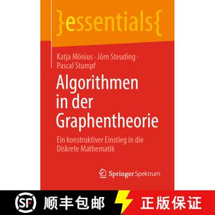 【3-4周达】Algorithmen in der Graphentheorie : Ein konstruktiver Einstieg in die Diskrete Mathematik ... [9783658341756]