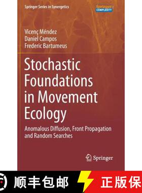【3-4周达】Stochastic Foundations in Movement Ecology : Anomalous Diffusion, Front Propagation and Ra... [9783642390098]