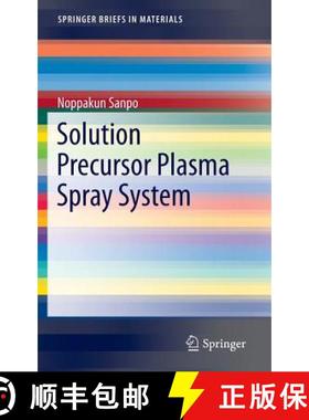 【3-4周达】Solution Precursor Plasma Spray System [9783319070247]